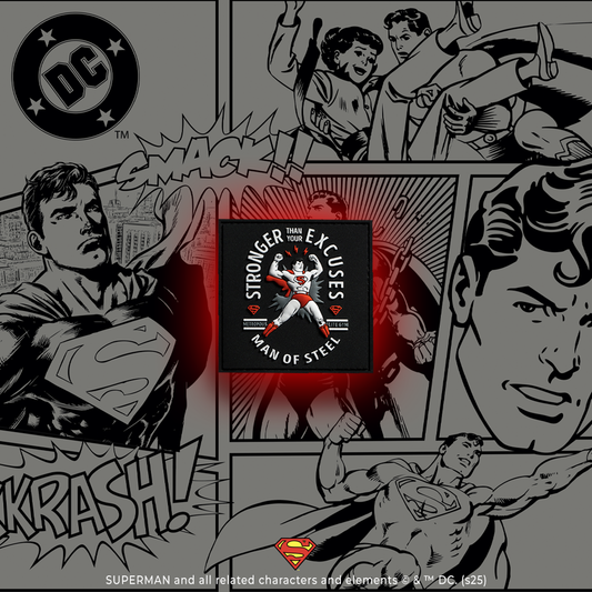 Superman Stronger Than Your Excuses Patch